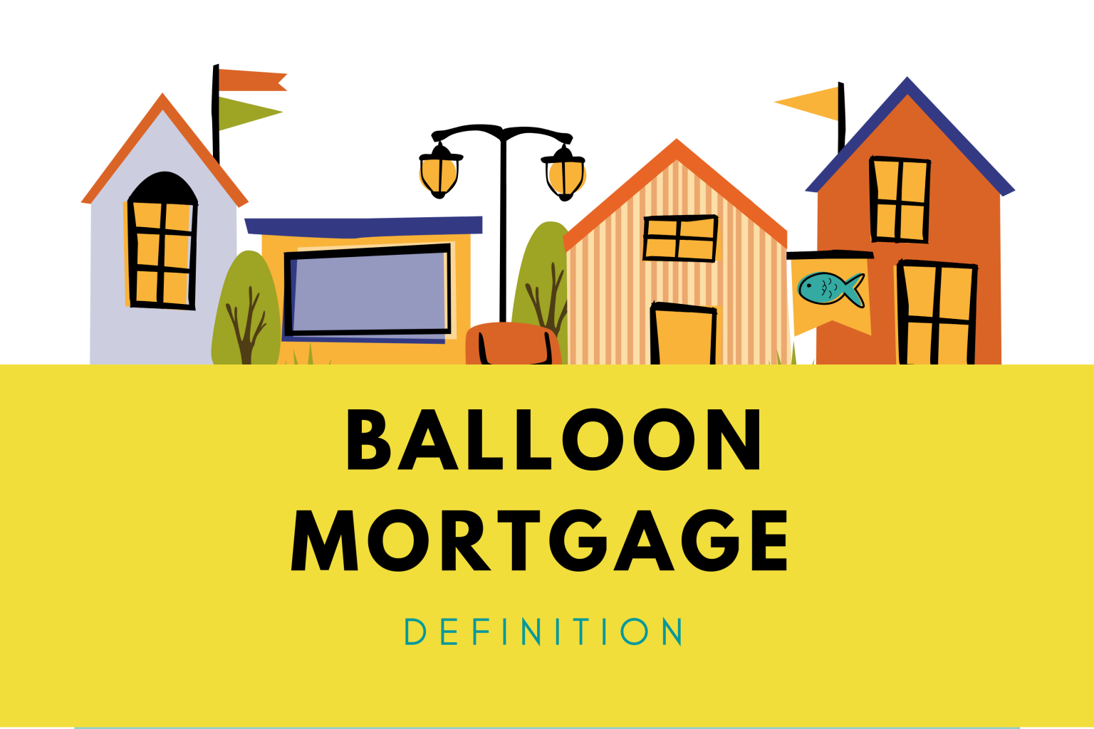 Balloon Mortgage - Estradinglife