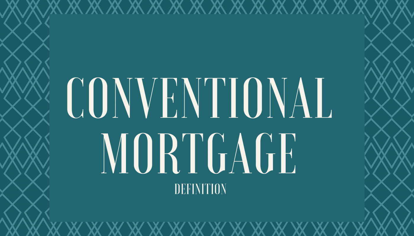 Conventional Mortgage Definition Estradinglife Estradinglife