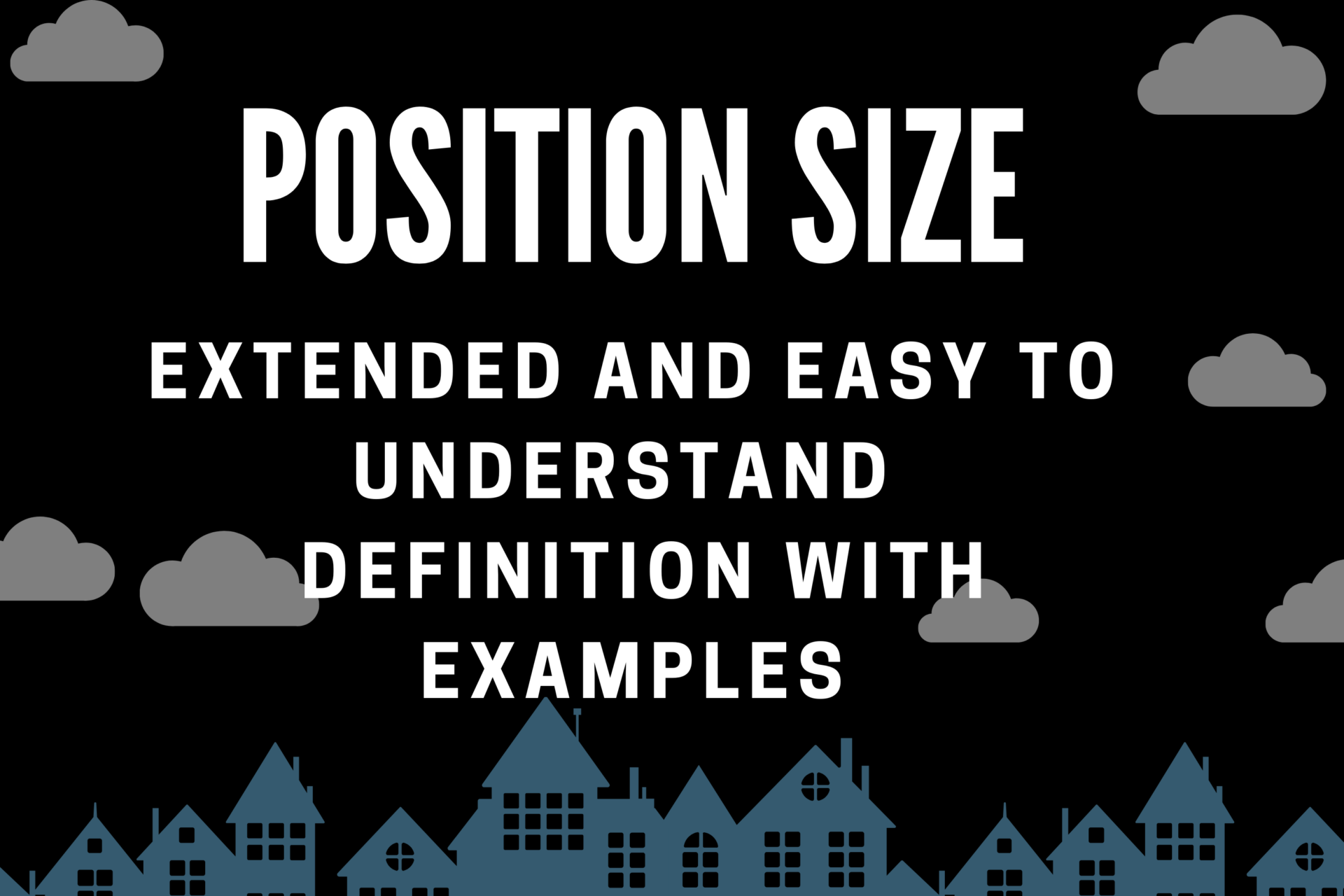 Position Size Definition - Estradinglife
