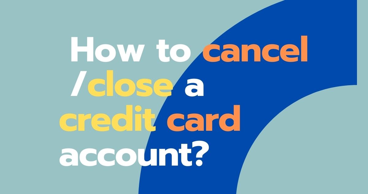 how-to-cancel-a-credit-card-estradinglife