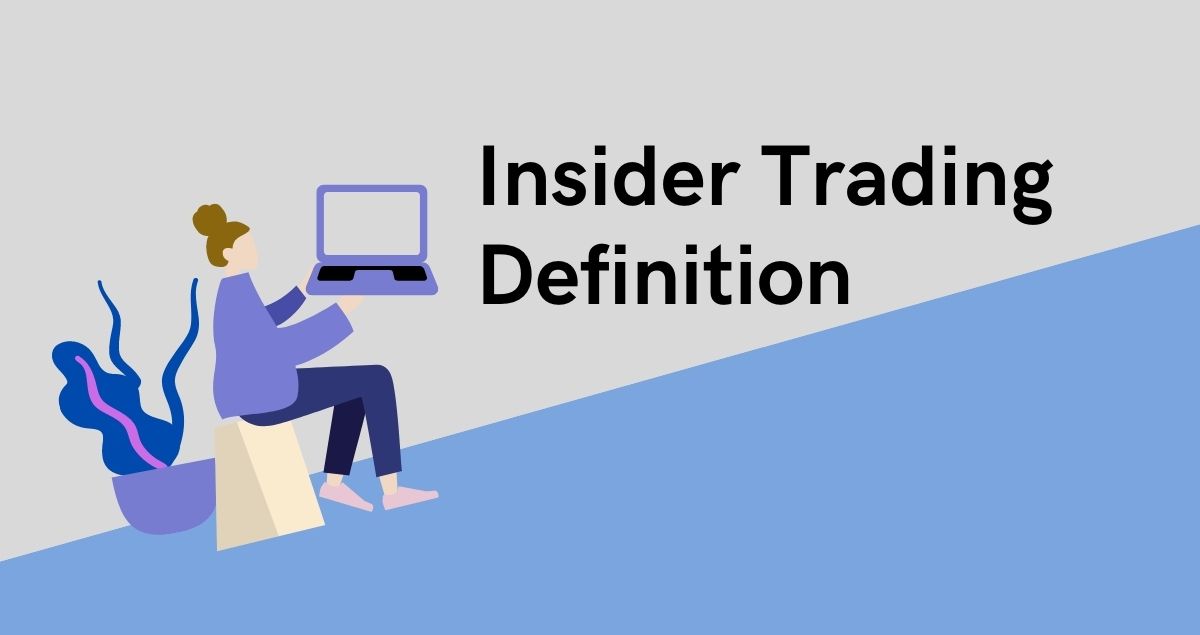 Insider Trading Definition - Estradinglife