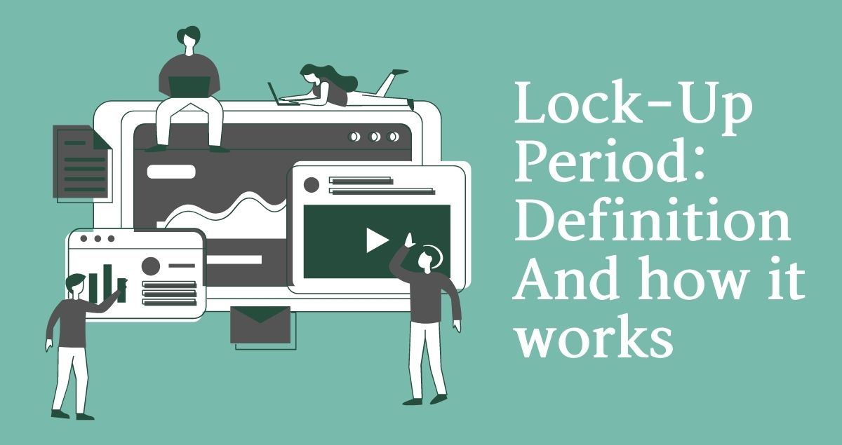 Lockup period Basics and definition Estradinglife