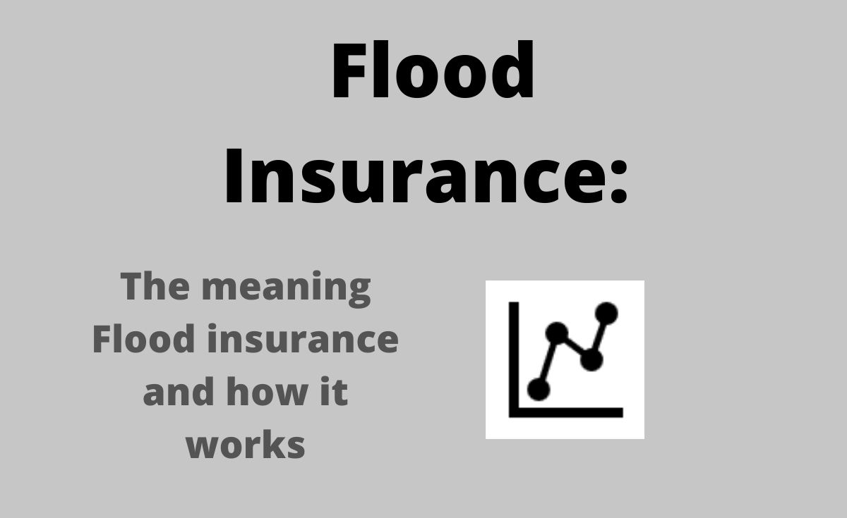Flood Insurance What Is Flood Insurance Estradinglife