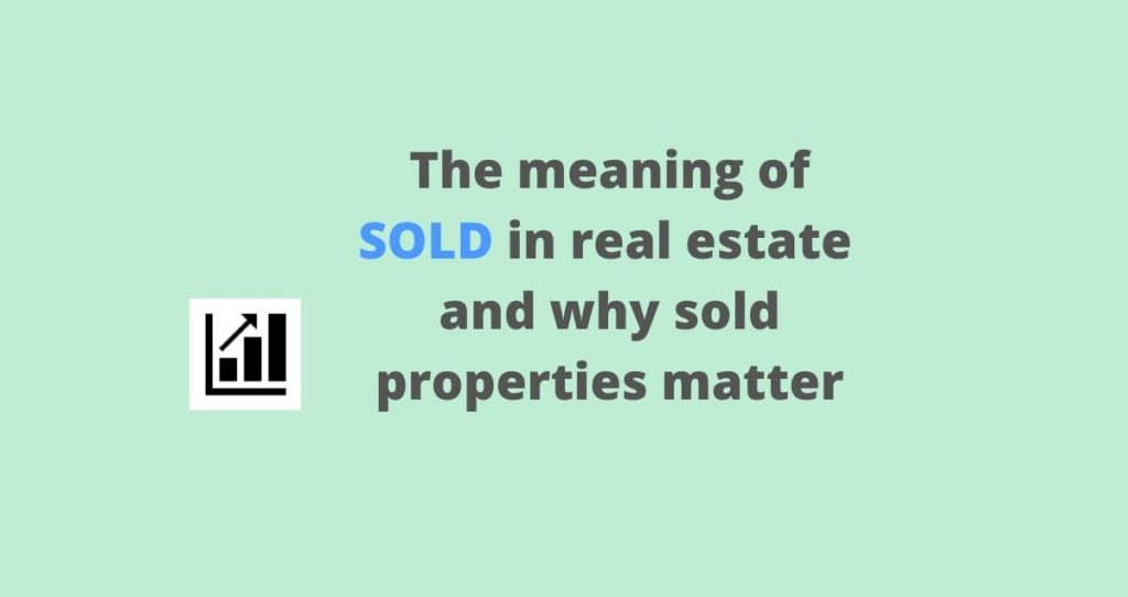 Meaning of Sold in real estate