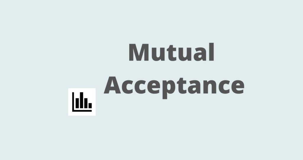 Mutual Acceptance