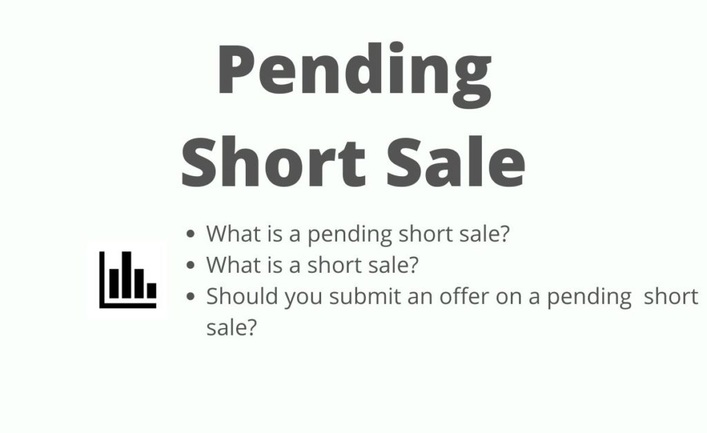 Pending Short Sale