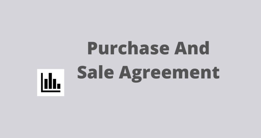 Purchase and Sale Agreement