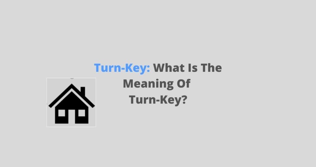 Turn-Key