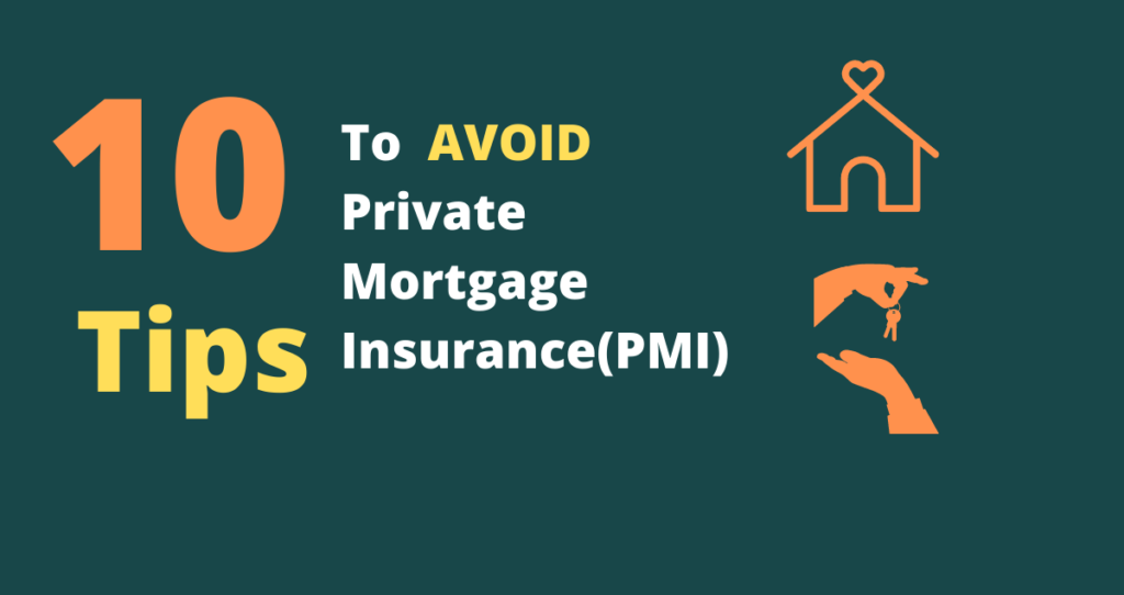 Avoid Private Mortgage Insurance