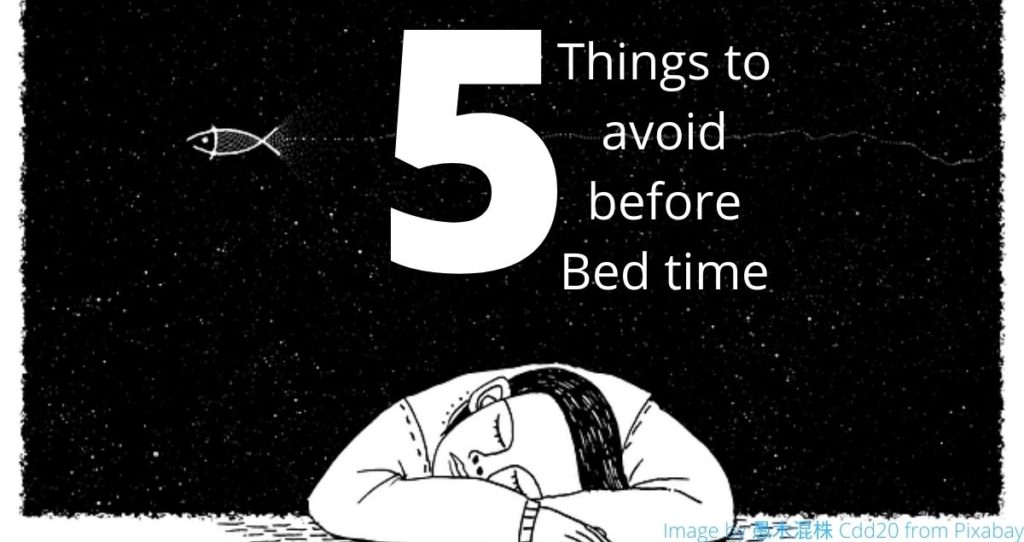 Things To Avoid Before Bed
