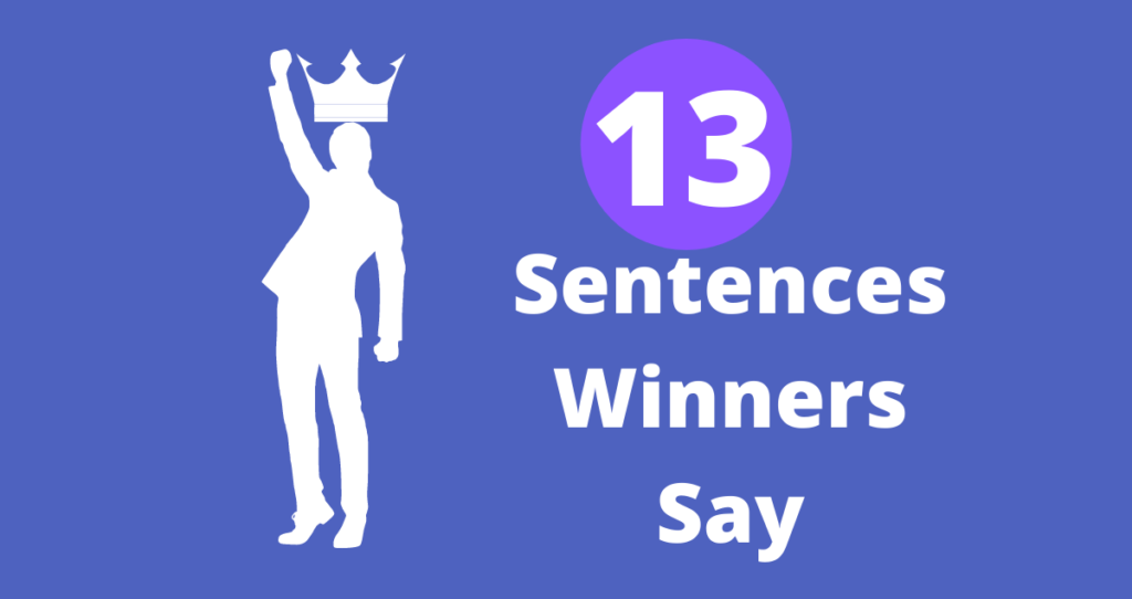 Sentences winners say