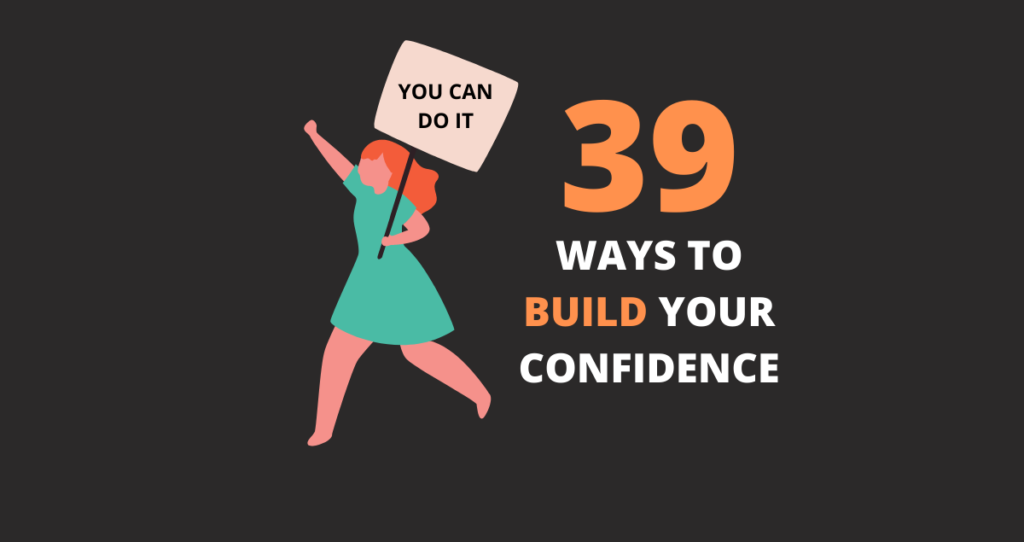 How to build confidence