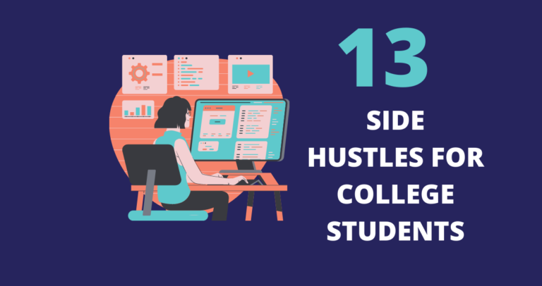 13 best side hustles for college students to make money - Estradinglife