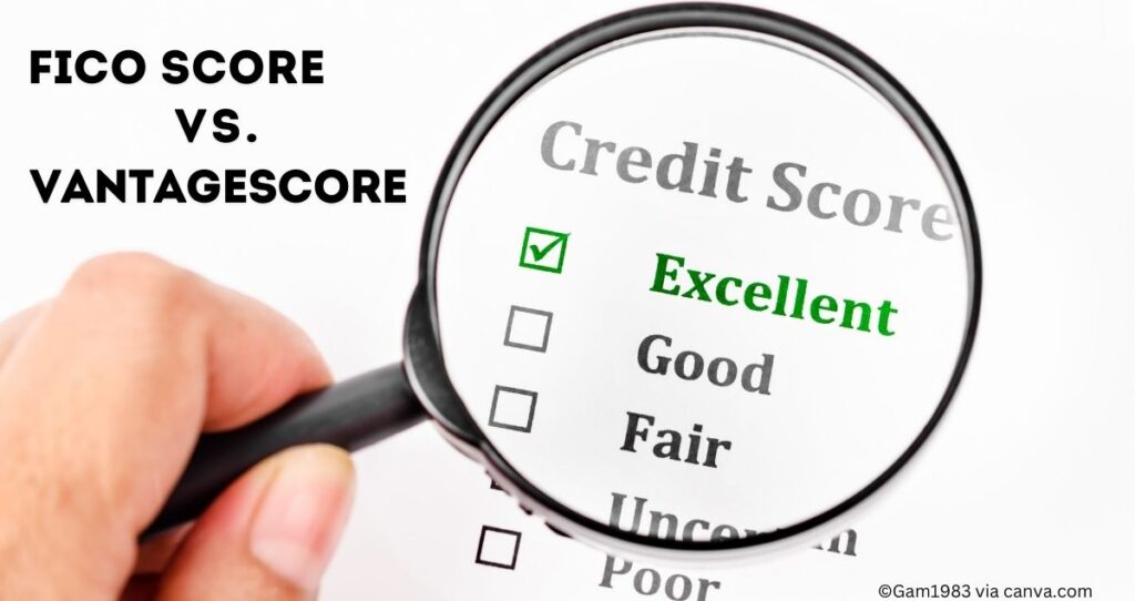 The difference between FICO score and VantageScore?